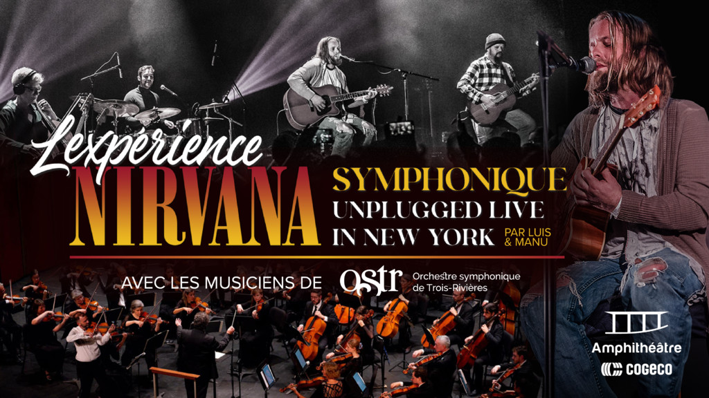 Expérience Nirvana symphonique unplugged