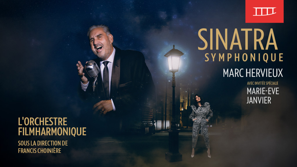 Marc Hervieux et Marie-Ève Janvier - Sinatra Symphonique