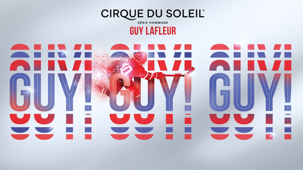 Cirque du Soleil - Série hommage - Hommage à Guy Lafleur
