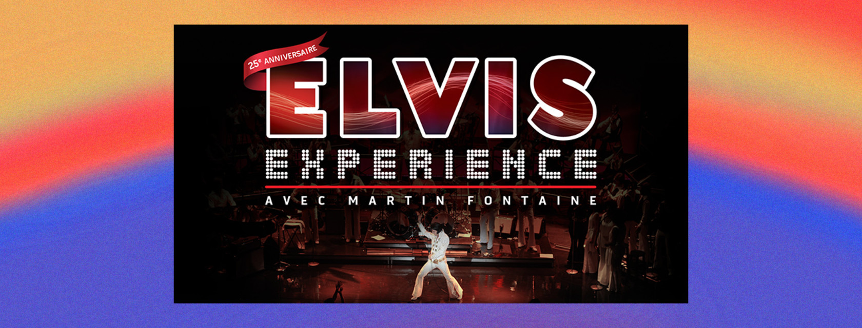 Elvis Experience presented at the Cogeco Amphitheater