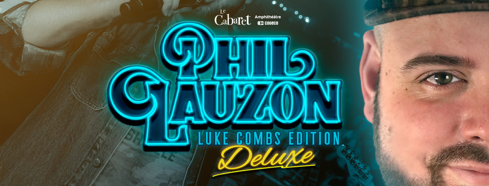 Luke Combs, played by Phil Lauzon, ignites the Cabaret de l'Amphithéâtre Cogeco