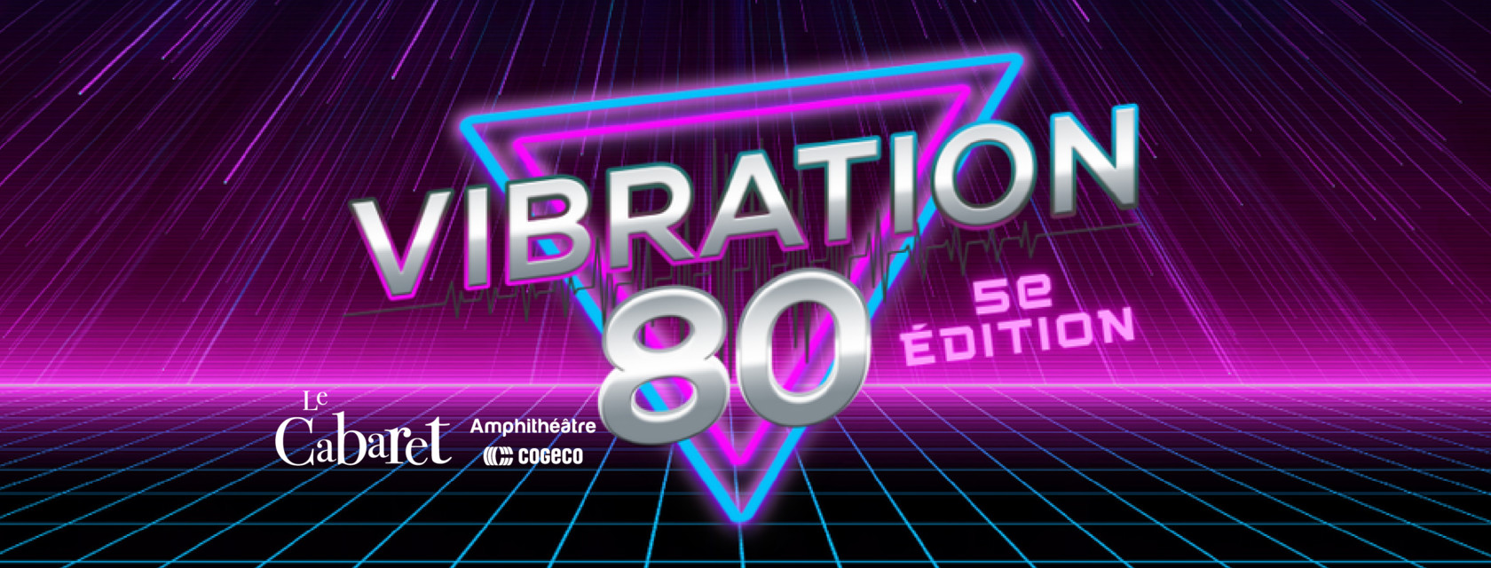 Retour vers les années fluo au Cabaret de l’Amphithéâtre Cogeco avec Vibration 80