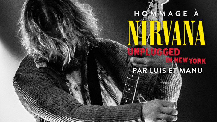 Hommage à Nirvana - Unplugged in New York
