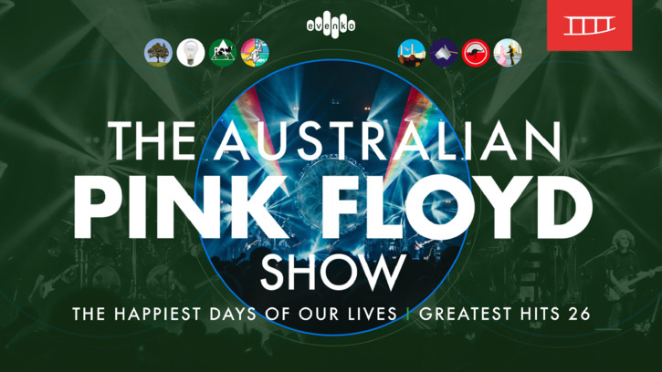 The Australian Pink Floyd Show - Happiest Days of Our Lives