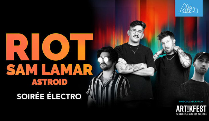 RIOT, Sam Lamar et Astroid feront lever le toit du Cabaret de l’Amphithéâtre Cogeco 