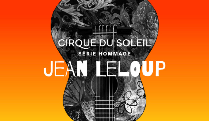Le Cirque du Soleil rendra hommage à Jean Leloup sous Le Dôme de l’Amphithéâtre Cogeco de Trois-Rivières 