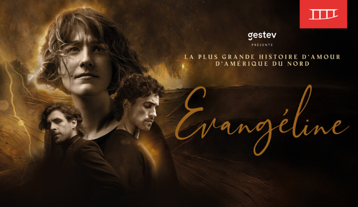 Évangéline | Le spectacle musical fera escale à  l’Amphithéâtre Cogeco de Trois-Rivières en mai 2026 ! 