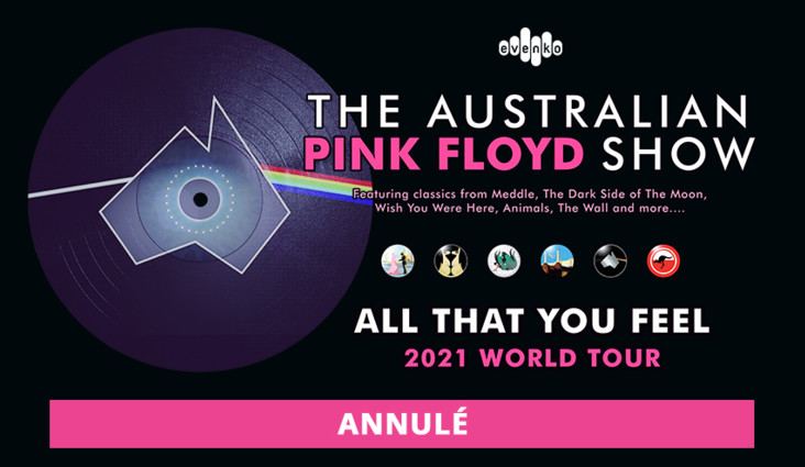 The Australian Pink Floyd Show annule sa tournée nord-américaine :  le spectacle du 19 septembre à l’Amphithéâtre Cogeco annulé